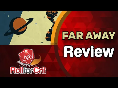 Far Away Review | Roll For Crit