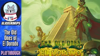 The Old Ones of El Dorado | Playthrough