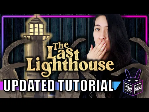 The Last Lighthouse UPDATED TUTORIAL🐙