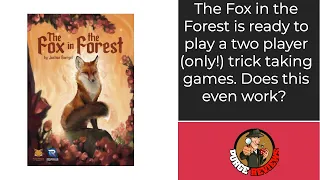 The Purge: # 2813 The Fox in the Forest: The trick taking game for two players (only!)
