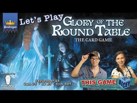 Let's Play Pendragon Glory of the Round Table | #sponsored by Pine Box Entertainment