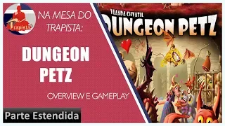 Dungeon Petz - Overview e Gameplay - Parte Estendida
