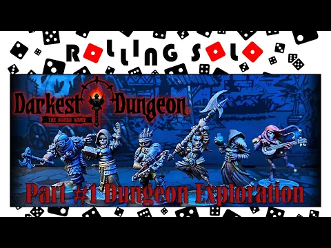 Darkest Dungeon: The Board Game | Kickstarter Preview | Part #1 | Dungeon Exploration