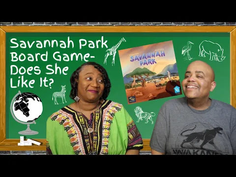 Savannah Park Board Game - Does She Like It?