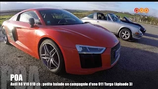 Audi R8 V10 plus 2016 : la balade avec la 911 Targa - Essai 3/4