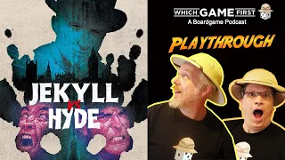Jekyll vs. Hyde playthrough by Which Game First: A Board Game Podcast