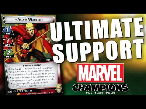 Adam Warlock The Ultimate Support Deck