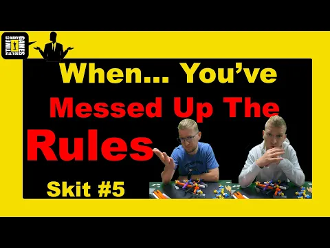 When... You've Messed Up The Rules