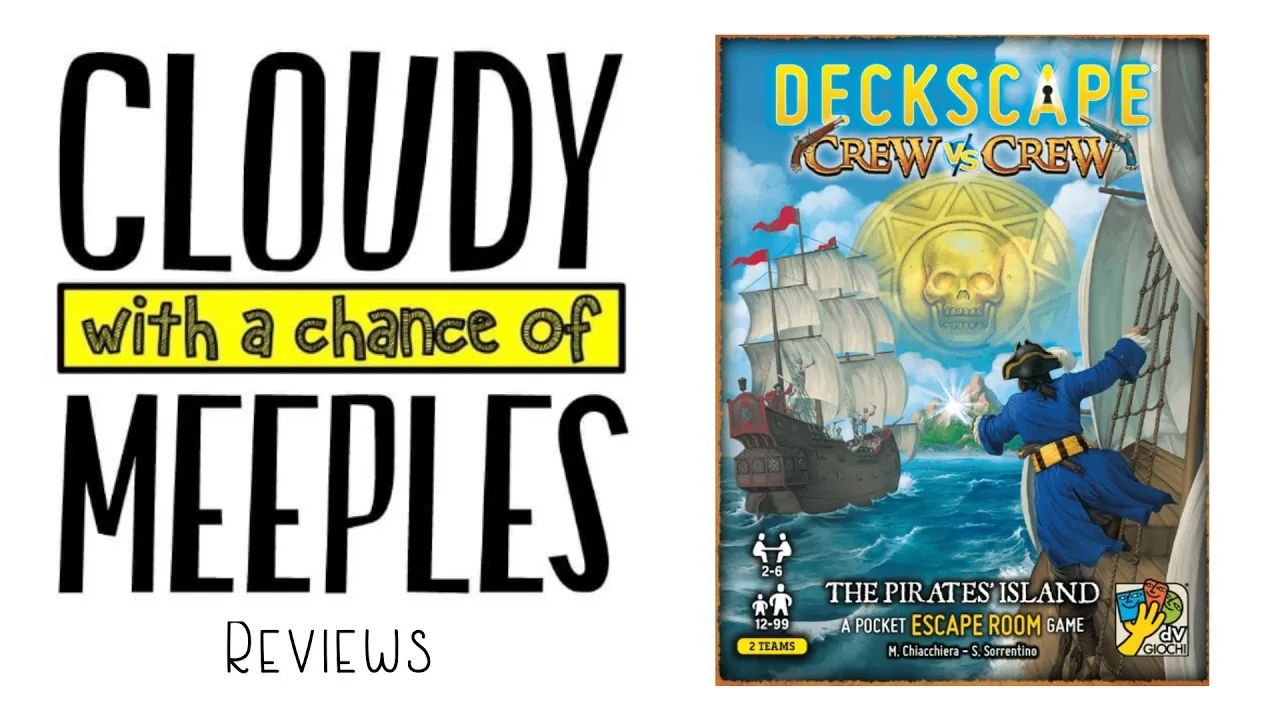 Deckscape- Crew vs Crew: The Pirates' Island Review - Cloudy with a Chance of Meeples