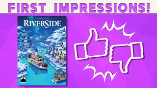 Riverside - First Impressions Review!