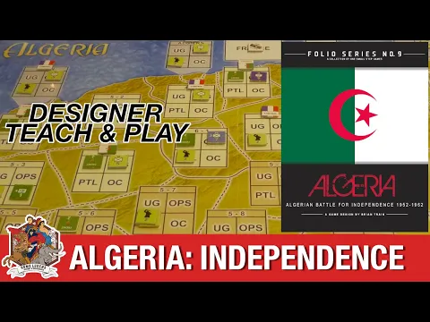Algeria: War of Independence 1954-1962 - Live Teach & Play Session with Designer Brian Train