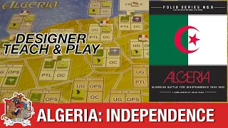 Algeria: War of Independence 1954-1962 - Live Teach & Play Session with Designer Brian Train