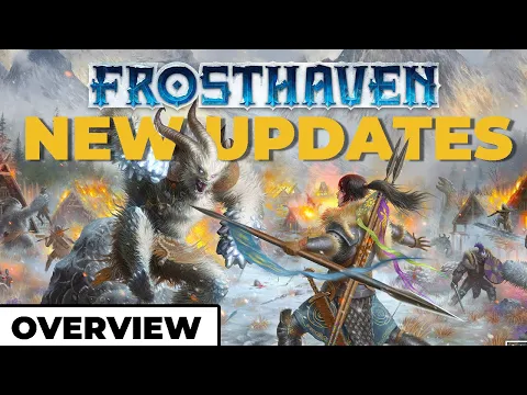FROSTHAVEN - Updates & New Cards