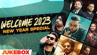 WELCOME 2023 - New Year Special (Audio Jukebox) | Latest Punjabi Songs 2023 | New Punjabi Songs 2023