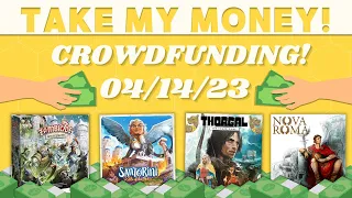 Take My Money - Crowdfunding Review! (4/14/23)