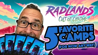 Top 5 Favorite Camps for Radlands: Cult of Chrome!