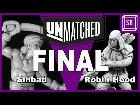 UNMATCHED SEASON 1: Episode 7 - FINAL - Robin Hood vs. Sinbad