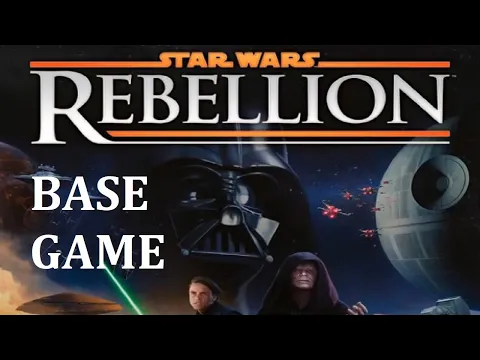 Star Wars Rebellion Base Game Episode 15