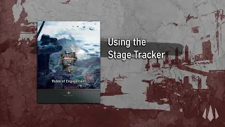 Song for War: How to Play - Using the Stage Tracker