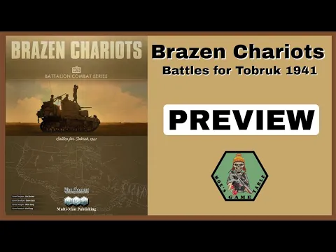 Brazen Chariots: Battles for Tobruk 1941 from MMP Preview