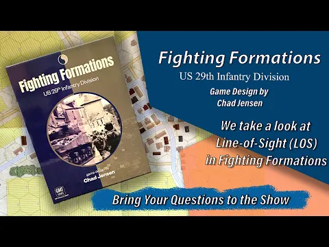 We look at LOS in Fighting Formation 29th From GMT Games