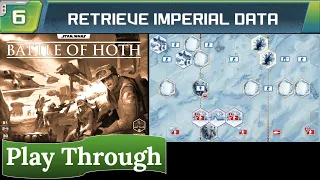Star Wars: Battle of Hoth - Play Through (scenario 6)