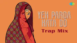 Yeh Parda Hata Do - Trap Mix | Farooq Got Audio | Asha Bhosle | Mohd Rafi | Bollywood Trap Music