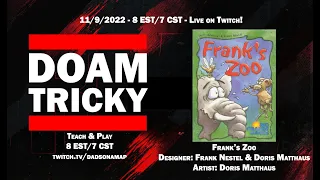 It's TRICKY: Frank's Zoo Live Teach & Play