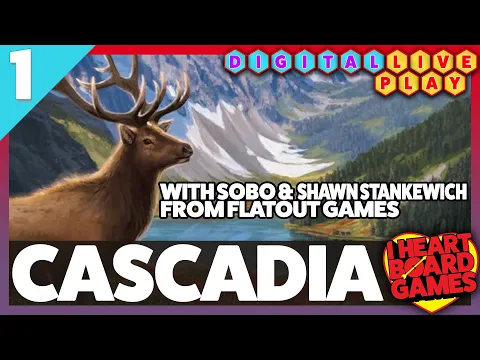 Cascadia 4p playthrough w/ Stephen @ Flatout Games & SOBO Krewe | #1