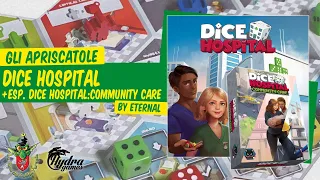 Dice Hospital + esp. Community Care unboxing [Gli Apriscatole]