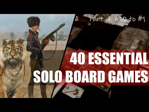 40 Essential SOLO Board Games | Part 4 (10-1) | Essential games for solitaire tabletop collection