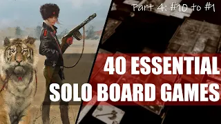 40 Essential SOLO Board Games | Part 4 (10-1) | Essential games for solitaire tabletop collection