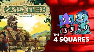 The 4 Squares Review - Zapotec