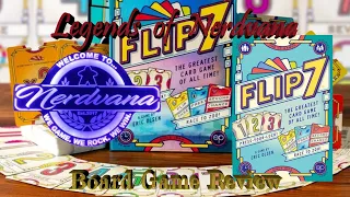 Flip 7 - Legends of Nerdvana Review