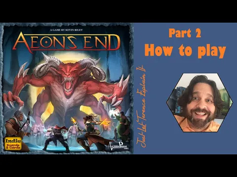 Aeon's End - Part 2: how to play | JLTEI