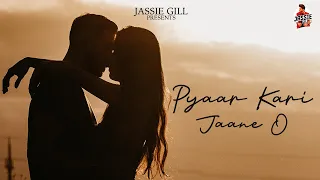 Pyaar Kari Jaane O Jassi Gill Video Song