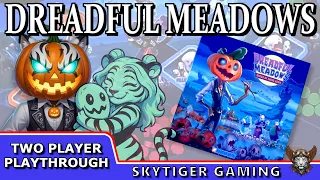 Dreadful Meadows - (2 Player Playthrough) - with Wildscarr and Mystic