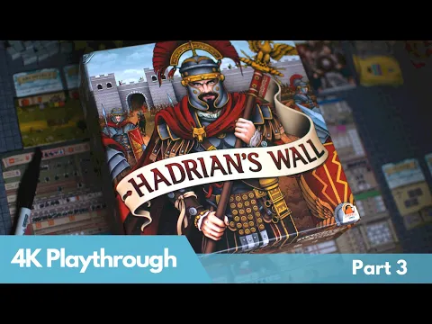 Hadrian's Wall Solo Playthrough Part 3