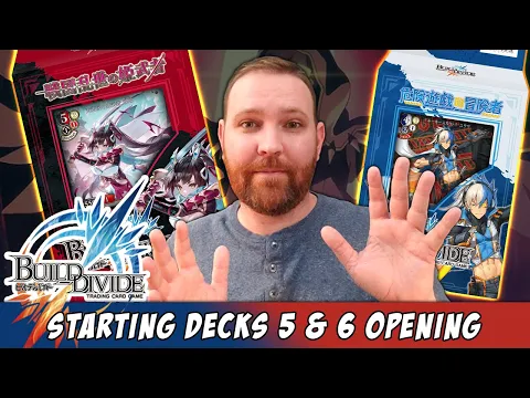Build Divide SD 5 & 6 Opening: Adventurers in a Dangerous Game & Maidens of the Sengoku Battlefields