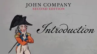 John Company: Second Edition Introduction