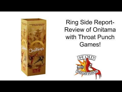 Ring Side Report-Board Game Review of Onitama
