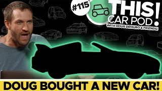 New Doug Car Reveal! Ford Made a Bronco G Wagon? New Audi Halo Car! THIS CAR POD! EP115
