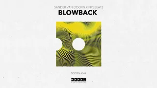 Sander van Doorn x Firebeatz - Blowback (Official Audio)