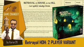 Betrayal at House on Hill: 2 player variant - Game Changer