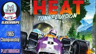 Heat: Tunnel Vision | 1965 Grand Prix Race 3 and 4 | Solo Playthrough