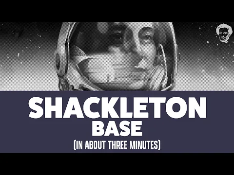 Shackleton Base in about 3 minutes