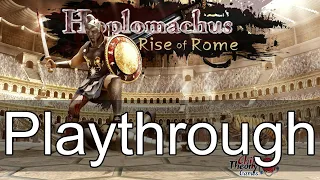 Hoplomachus Rise of Rome Playthrough