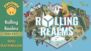 Rolling Realms Solo Playthrough - Holes 3 & 4 (Rules Explained)