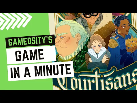 Game in a Minute: Courtisans