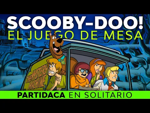 PARTIDACA A... Scooby-Doo! El juego de mesa (Solitario)